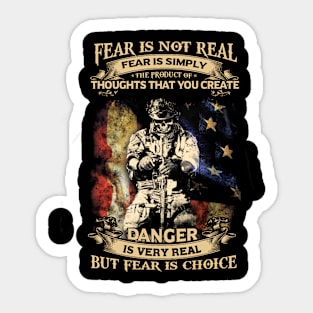 Fear Is Simple But Fear Is Choice T Shirt, Veteran Shirts, Gifts Ideas For Veteran Day Sticker